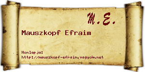 Mauszkopf Efraim névjegykártya